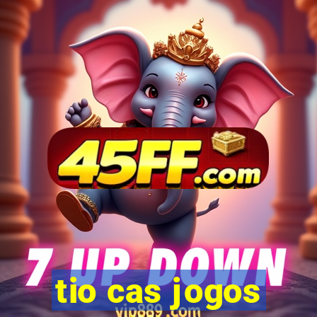 tio cas jogos
